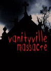 Vanityville Massacre (2011)3.jpg